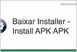 Baixar a última versão do APK Installer para Android grátis e